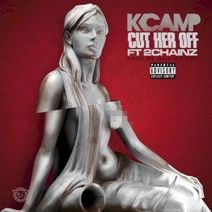 Cut Her Off (Single)