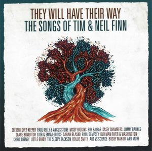 They Will Have Their Way: The Songs of Tim & Neil Finn