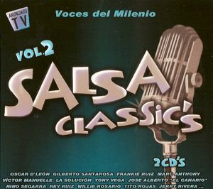 Voces del milenio: Salsa Classics Vol. 2