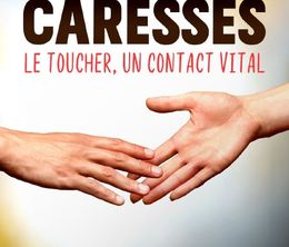 image-https://media.senscritique.com/media/000019908203/0/le_pouvoir_des_caresses_le_toucher_un_contact_vital.jpg