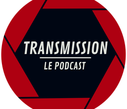 image-https://media.senscritique.com/media/000019909334/0/Transmission_le_podcast.png