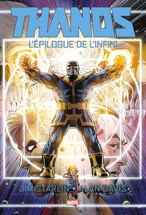 Thanos : L'Épilogue de l'Infini