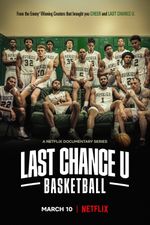 Affiche Last Chance U : Basketball
