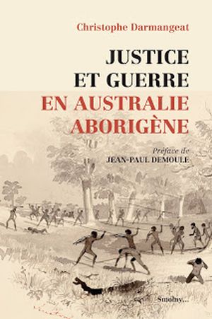 Justice et Guerre en Australie aborigène