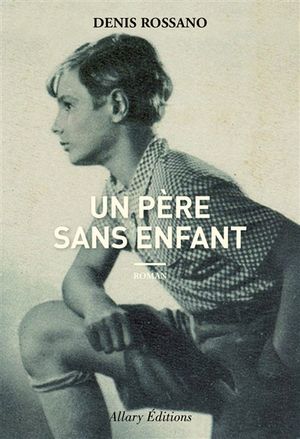 Un Père sans enfant