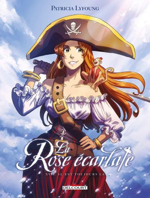 Il est toujours là - La Rose écarlate, tome 17