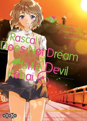 Rascal Does Not Dream of Little Devil Kohai, tome 2