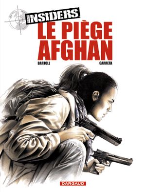 Le Piège afghan - Insiders, tome 4