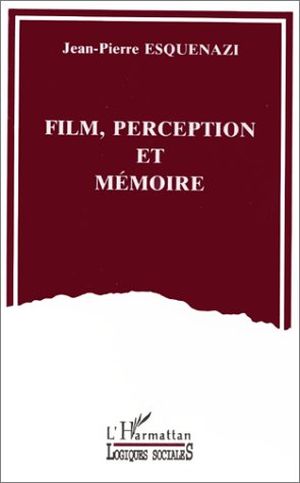 Film, perception et mémoire