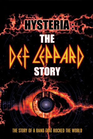 Hysteria : The Def Leppard Story