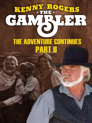 The Gambler : The Adventure Continues - Part II