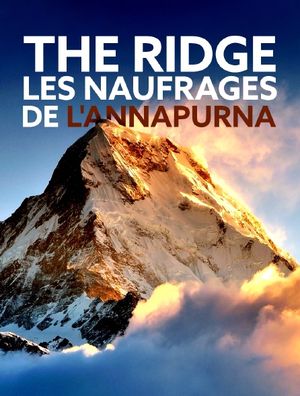 The Ridge, les Naufragés de l'Anapurna
