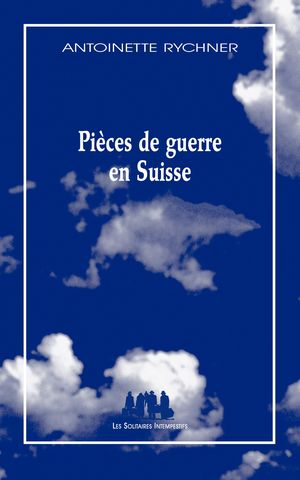 Pièces de guerre en Suisse