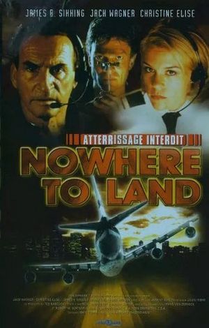 Nowhere to Land - Atterrissage interdit