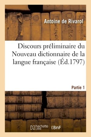 Discours préliminaire du Nouveau dictionnaire de la langue française