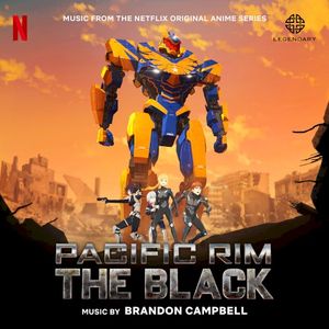 Pacific Rim: The Black: Music From the Netflix Original Anime Series (OST)