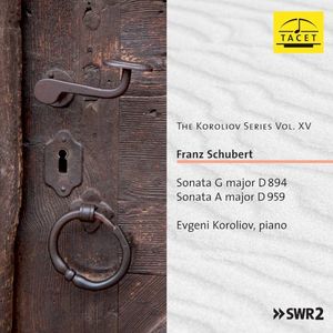 The Koroliov Series, Vol. XV: Schubert – Piano Sonatas, D. 894 & 959