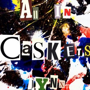 All in Caskets (Single)