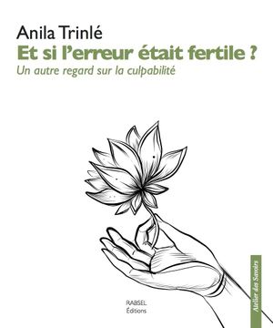 Et si l'erreur était fertile ?