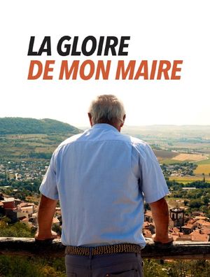 La gloire de mon maire