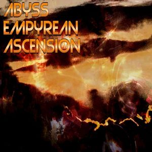 ABYSS EMPYREAN ASCENSION