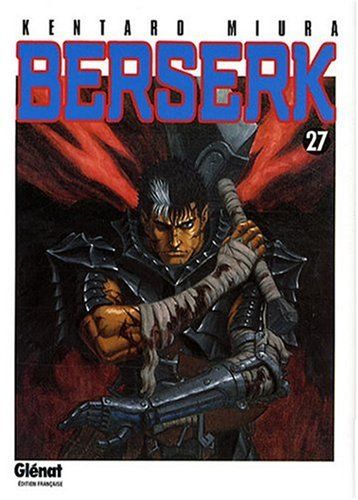 Berserk, Tome 27 - Kentaro Miura - SensCritique