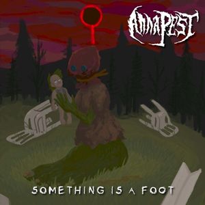 Something Is a Foot (EP)
