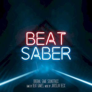 Beat Saber (Original Game Soundtrack) (OST)