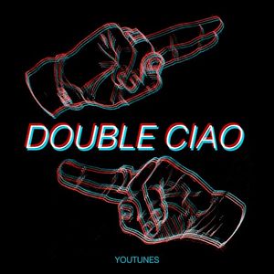 Double Ciao