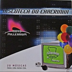 Novo Millenium: Discoteca do Chacrinha