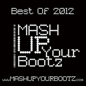 Mash‐Up Your Bootz Party “Best of 2012”