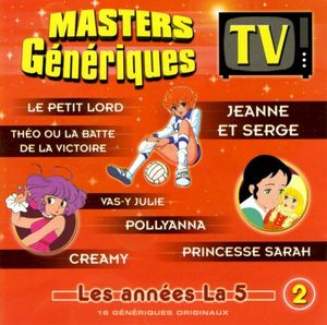 Masters Génériques TV: Les Années la 5, Volume 02