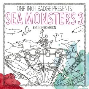 Sea Monsters 3: The Best of Brighton