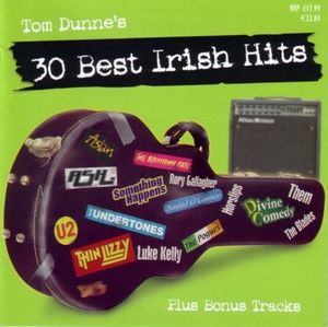 Tom Dunne’s 30 Best Irish Hits