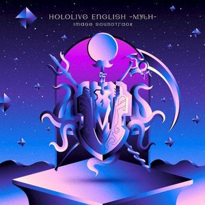 Hololive English -Myth- Image Soundtrack (OST)