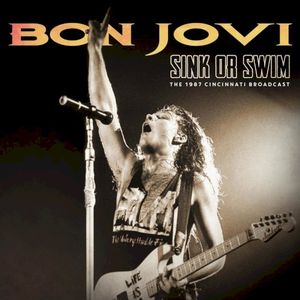 Sink or Swim (The 1987 Cincinnati Broadcast) (Live)