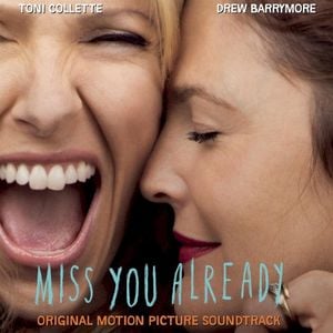 Miss You Already: Original Motion Picture Soundtrack (OST)