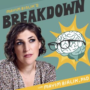 Mayim Bialik’s Breakdown