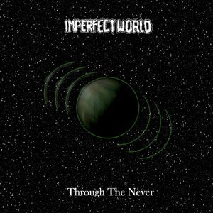 Through the Never (Single)