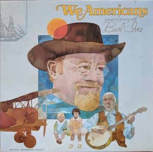 We Americans: A Musical Journey With Burl Ives