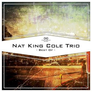 Best of Nat King Cole Trio