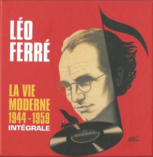 La Vie Moderne 1944–1959 Intégrale
