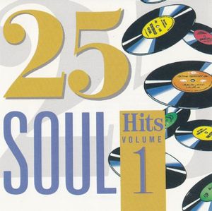 25 Soul Hits, Volume 1
