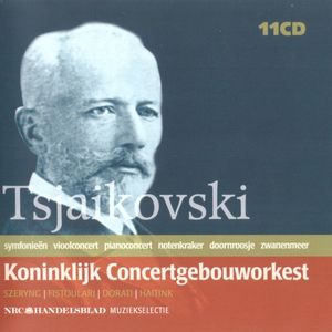 Tsjaikovski: Symfonieen, vioolconcert, pianoconcert, notenkraker, doornroosje, zwanenmeer