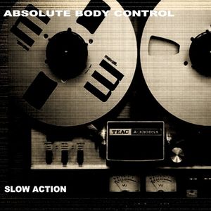 Slow Action (reel to real) (Single)