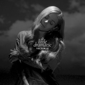 a little dramatic (EP)