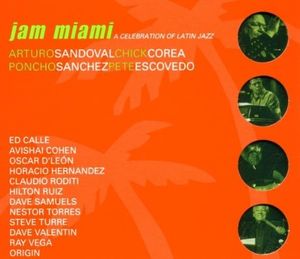 Jam Miami: A Celebration of Latin Jazz