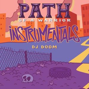 Path of a Warrior (Instrumentals)