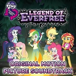 Legend of Everfree: Original Motion Picture Soundtrack (OST)