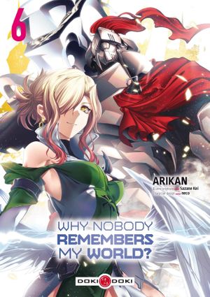 Why Nobody Remembers My World?, tome 6